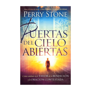 Puertas del Cielo Abiertas (Opening the Gates of Heaven - Spanish)