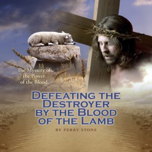 Defeating the Destroyer by the Blood of the Lamb - Audio