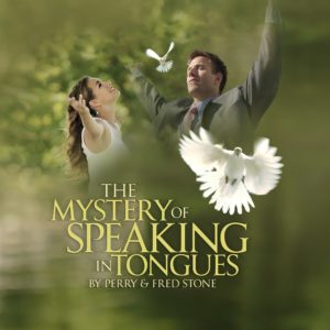 The Mystery of Speaking in Tongues - Audio