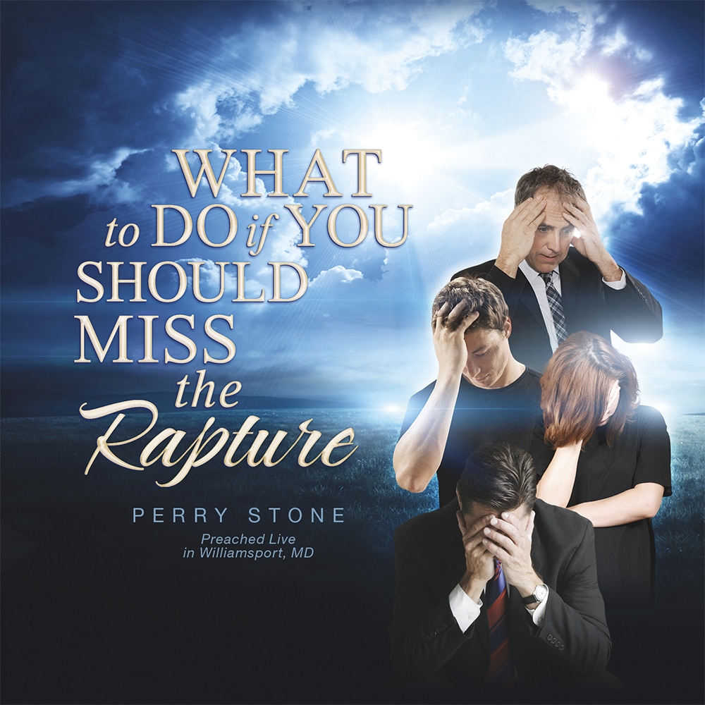 What to do if You should Miss the Rapture - Audio