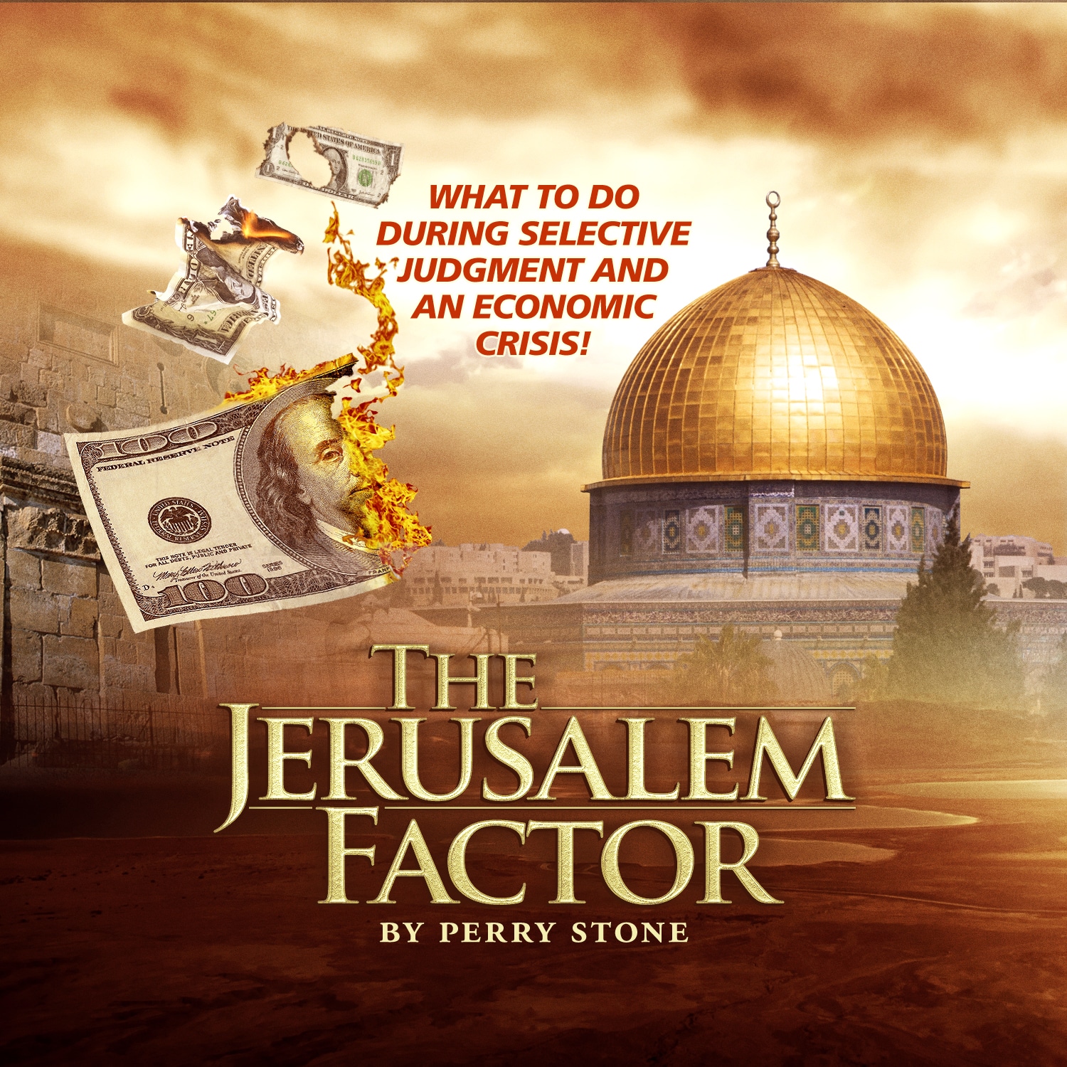 Jerusalem Factor-Selective Judgement Economic Crisis - Audio