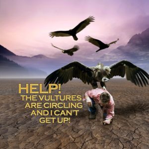 Help, the Vultures Are Circling and I Can't Get Up! - Audio