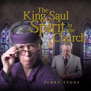 King Saul Spirit in the Church - Audio