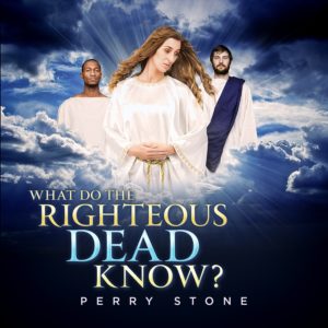 What do the Righteous Dead Know? - Audio