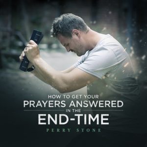 How to Get your Prayers Answered in the End Times - Audio