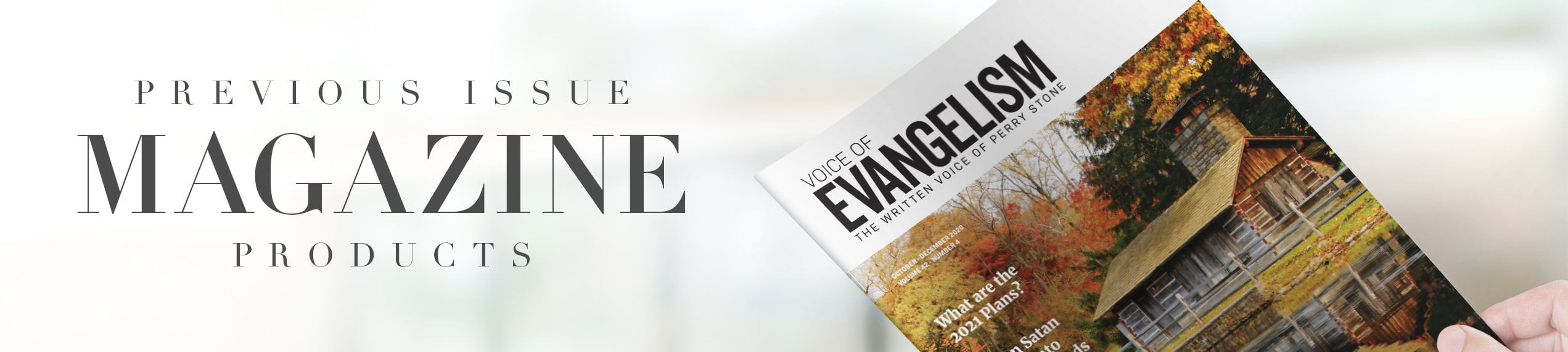 Previous Magazine Products Landing Page Header 4204