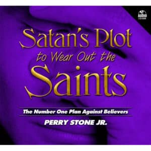 Satan's Plot to Wear Out the Saints - Audio