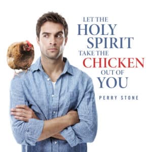 Let the Holy Spirit Take the Chicken Out of You - Audio