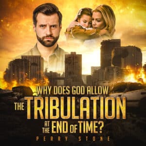 Why Does God Allow the Tribulation at the End of Time? - Audio