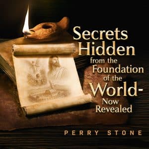 Secrets Hidden From the Foundation of the World – Now Revealed! – Audio
